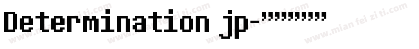 Determination jp字体转换
